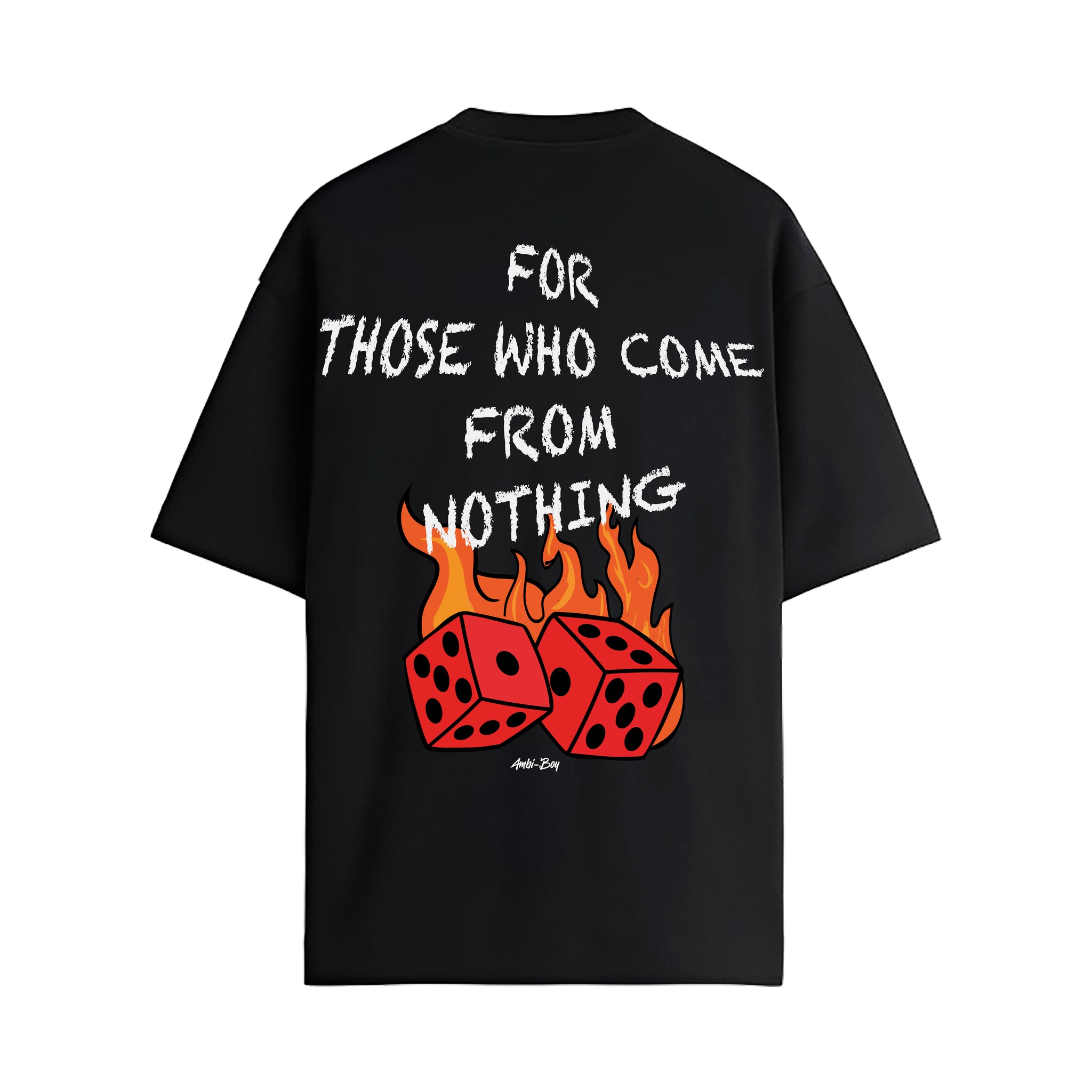 PLAYERA NEGRA - FOR THOSE WHO COME FROM NOTHING