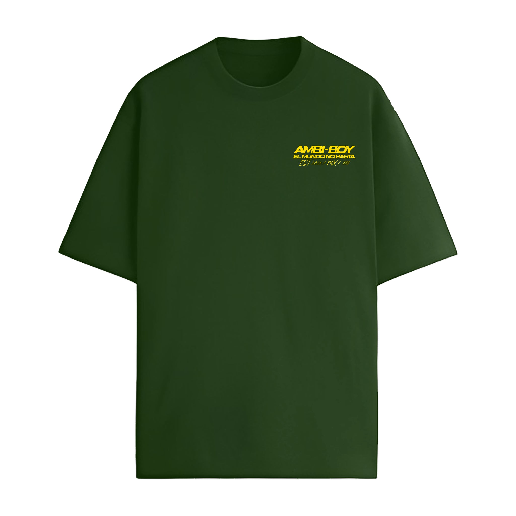 PLAYERA VERDE - EL MUNDO NO BASTA