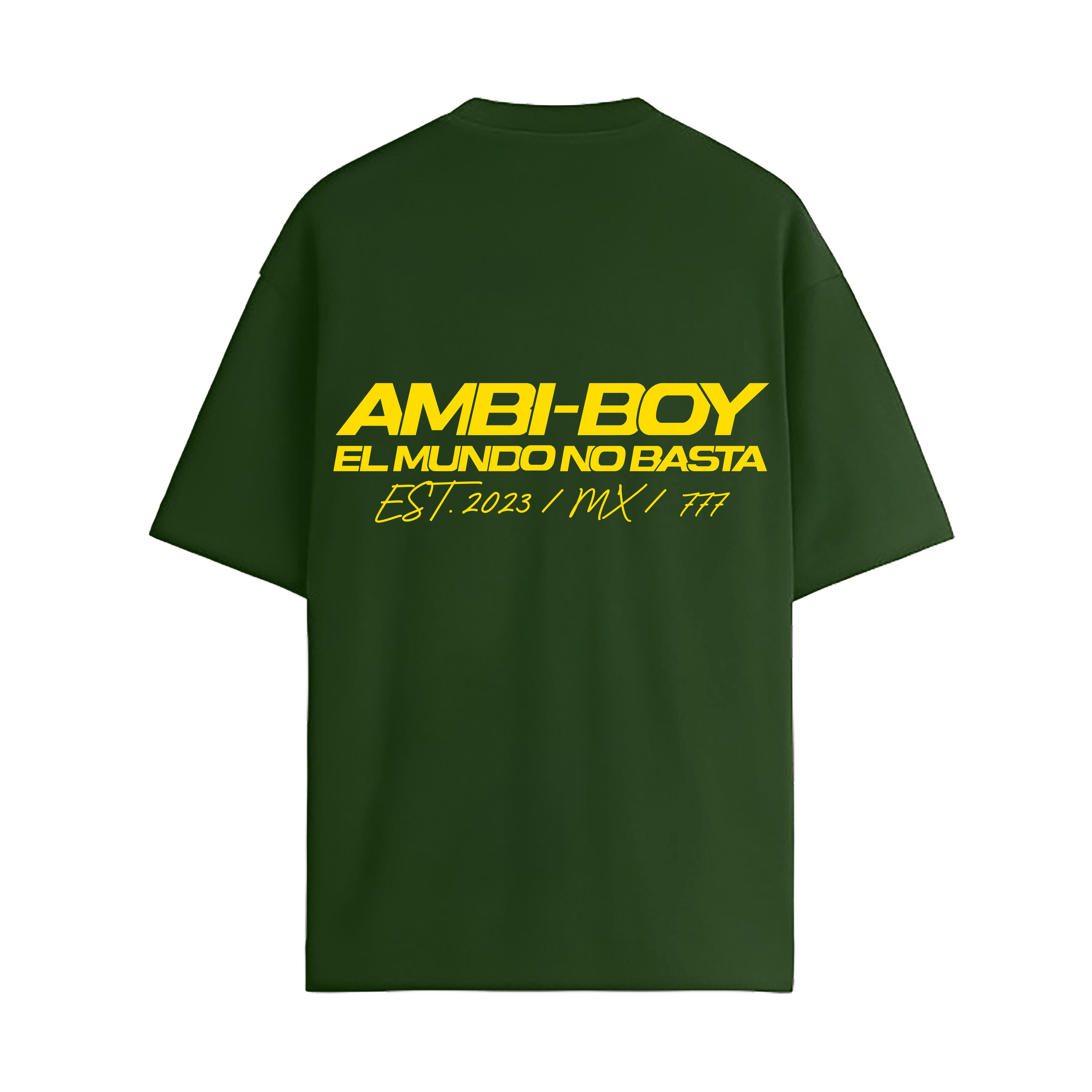 PLAYERA VERDE - EL MUNDO NO BASTA